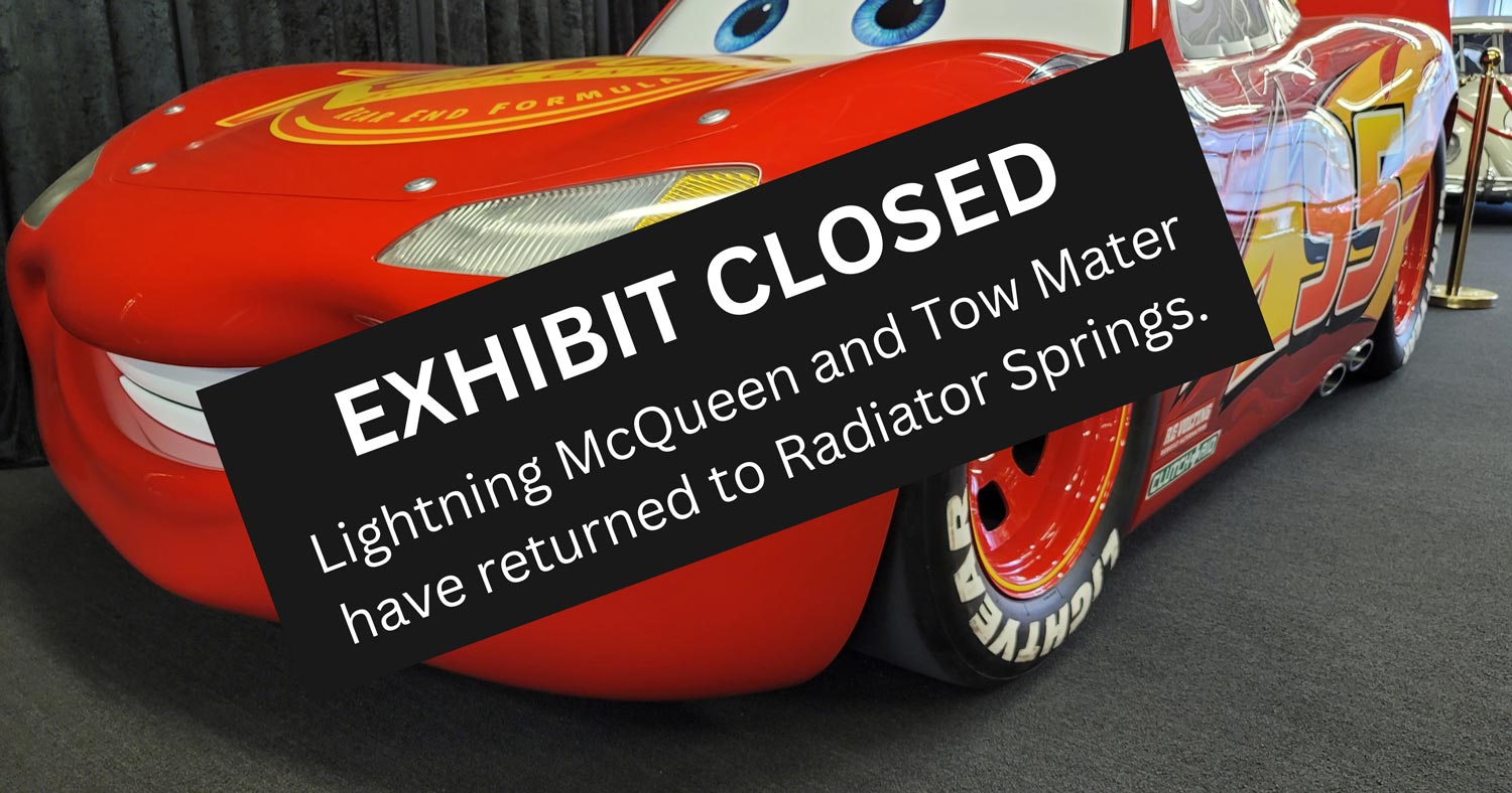 EXHIBIT CLOSED: Lightning McQueen and Tow Mater - Nam
